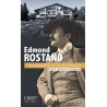 Edmond Rostand, le panache et la splendeur