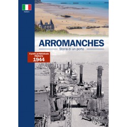 ARROMANCHES Storia di un porto