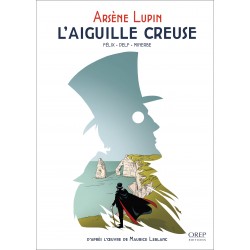 Arsène Lupin - L'Aiguille...