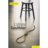 L’affaire Gauthier, la diabolique du pays de Bray
