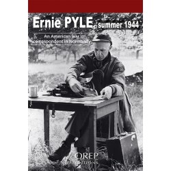 Ernie Pyle, summer 1944 –...