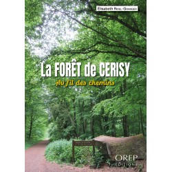 La Forêt de Cerisy, au fil...