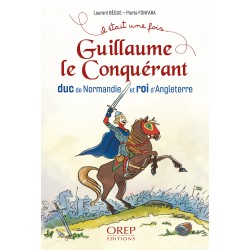 Il était une fois Guillaume...