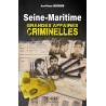 Les Grandes Affaires criminelles de Seine-Maritime