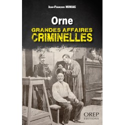 Orne – Grandes Affaires...