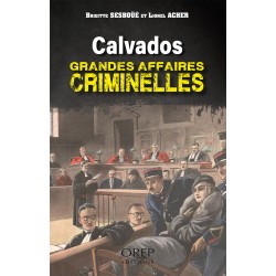 Calvados – Grandes Affaires...