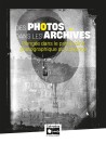 Des photos dans les archives Plongée dans le patrimoine photographique du Calvados