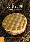 Le Livarot - Arôme et tradition