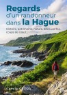 Regards d'un randonneur dans la Hague