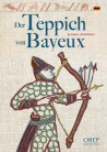 Der Teppich von Bayeux