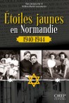 Étoiles jaunes en Normandie 1940-1944