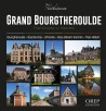 Grand Bourgtheroulde – Patrimoine et histoire