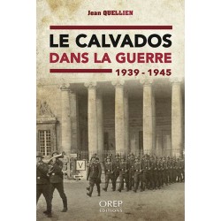 Le Calvados dans la guerre...