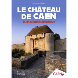 Le Château de Caen - Un...