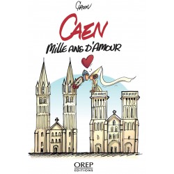 Caen, mille ans d'amour