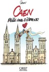 Caen, mille ans d'amour