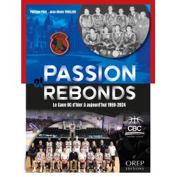Passion et Rebonds - Le...