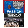 Passion et Rebonds - Le Caen BC d'hier à aujourd'hui 1959-2024
