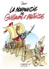 La Normandie de Guillaume et Mathilde