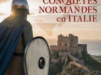 Les Normands à la conquête de l'Italie