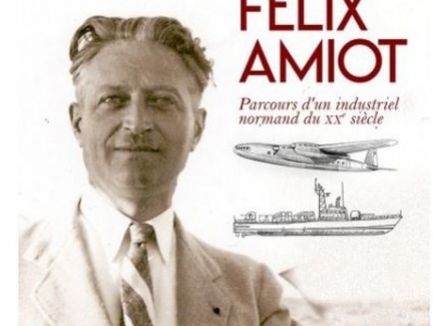 Félix Amiot, l'industriel normand