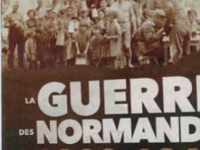 La Seconde Guerre Mondiale, une guerre de Normands