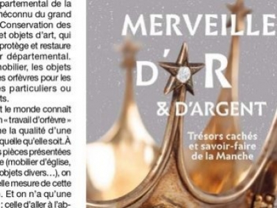Le travail d'orfèvre manchois méconnu...