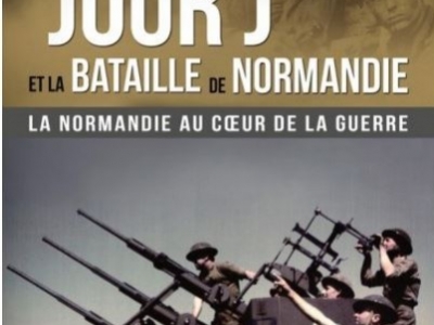 Ouvrage de Jean Quellien sur le Jour J et la Bataille de Normandie