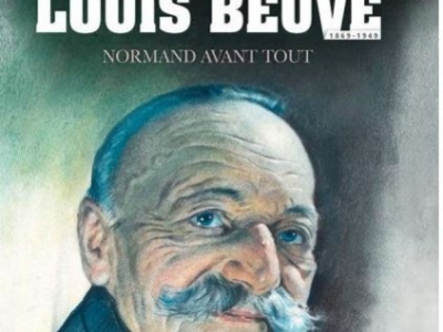 Louis Beuve, Normand avant tout