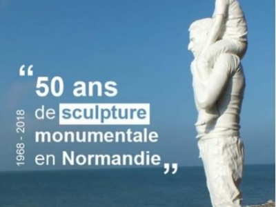 50 ans de sculpture monumentale en Normandie