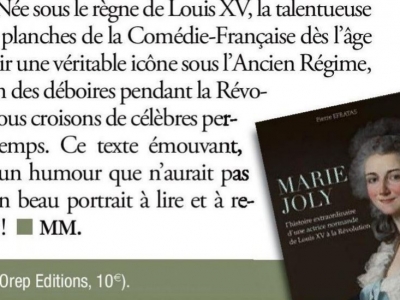 Marie Joly, une actrice normande de Louis XV à la Révolution