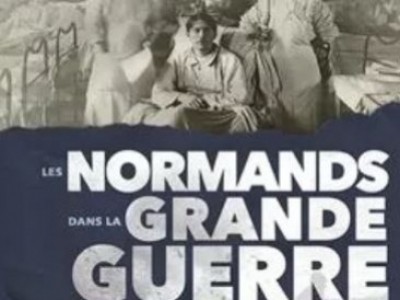 Les Normands dans la Grande Guerre - épisode 3