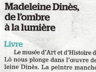 Madeleine Dinès, de l'ombre à la lumière 