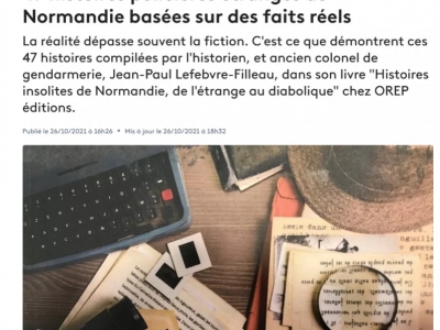 47 histoires policières étranges de Normandie basées sur des faits réels 