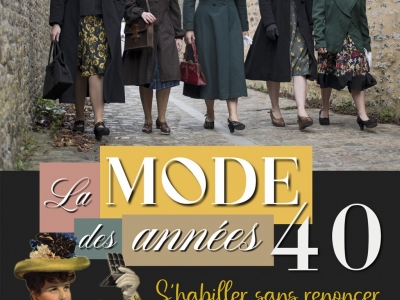 La mode des années 40. S’habiller sans renoncer