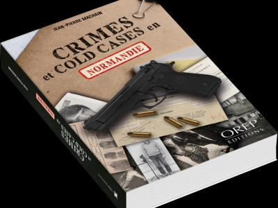 Crimes et cold cases en Normandie